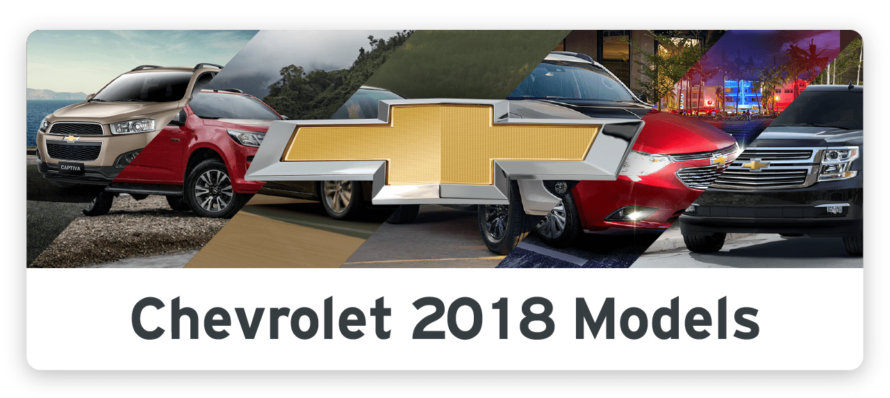 INFOGRAPHIC: Brand-New Chevrolet 2018 Models INFOGRAPHIC: Brand-New Chevrolet 2018 Models