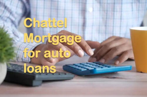 Chattel Mortgage explained: A smart option for auto loan