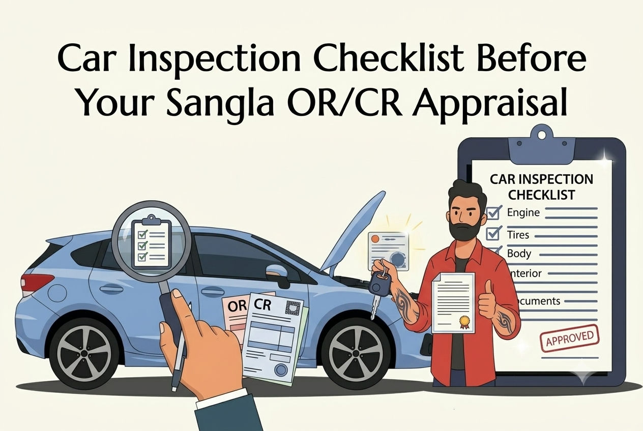Car Inspection Checklist Before a Sangla OR/CR Appraisal